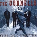 Connells/Weird Food & Devastation